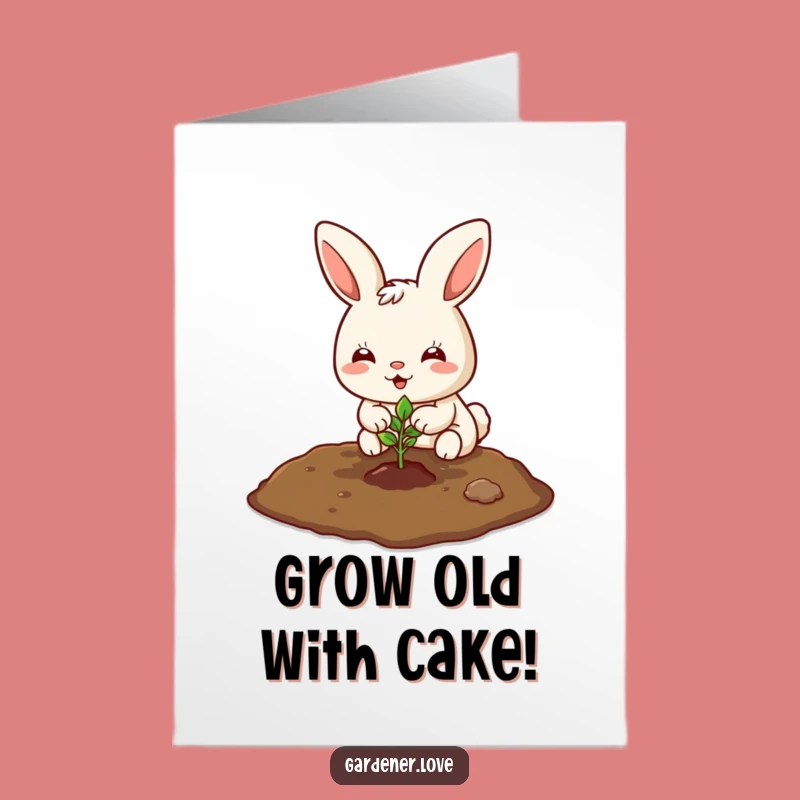 Free Printable Kawaii Bunny Planting Card: Funny Downloadable Birthday Gift for Her