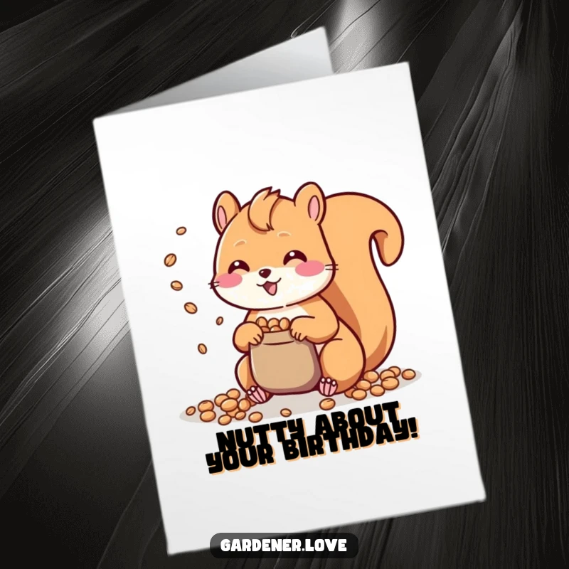 Funny Free Printable birthday card featuring a cute Kawaii squirrel scattering seeds with glee, a perfect DIY gift.