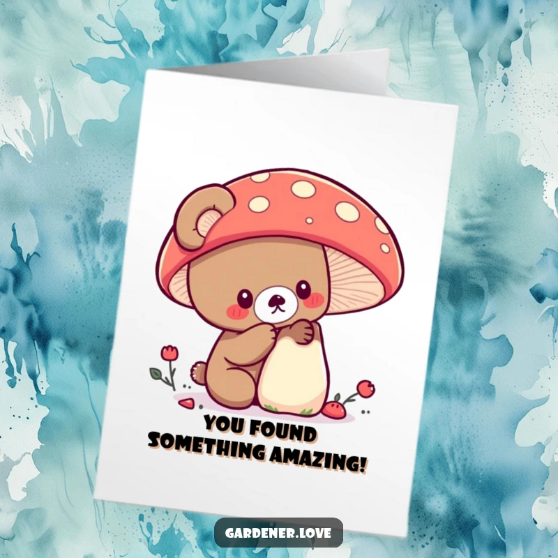 Funny Free Printable Congrats Card: Curious Kawaii bear examining a colorful mushroom, celebrating a wonderful discovery.