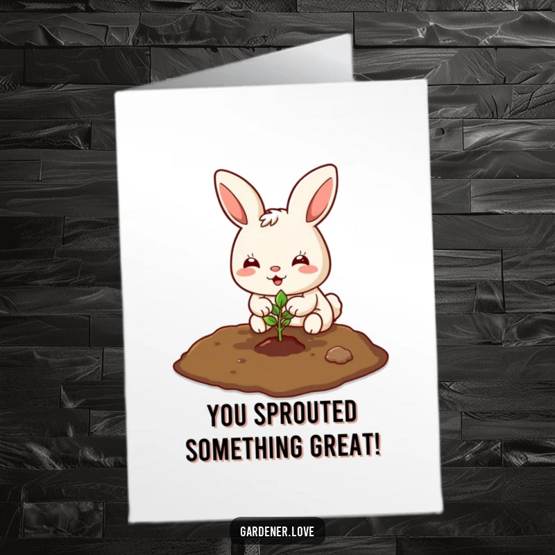 Funny Free Printable Congrats Card: Kawaii bunny planting a seedling, symbolizing growth and congratulations, perfect for any occasion.