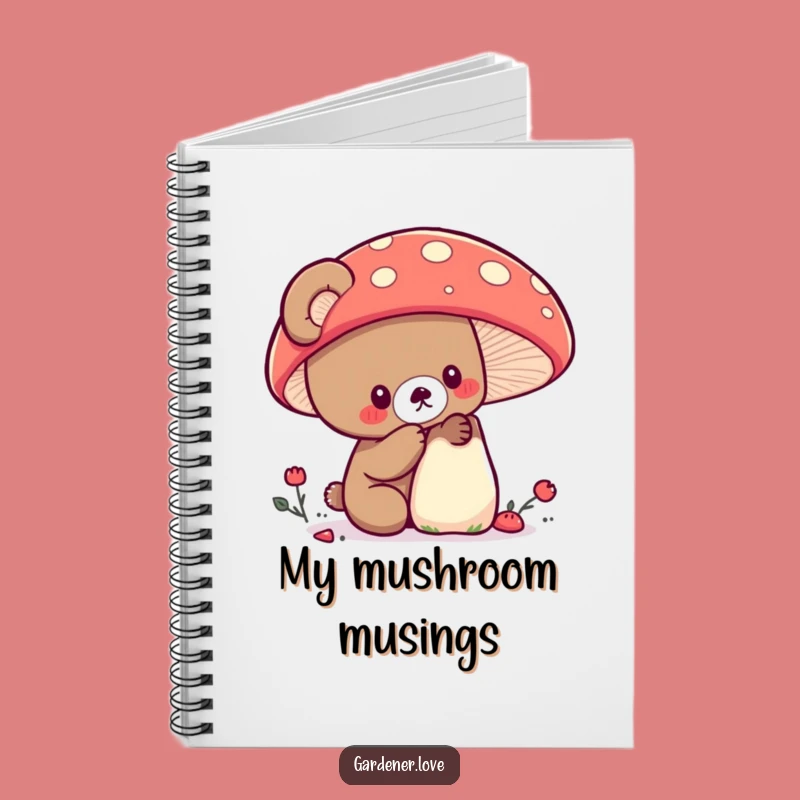 Funny Kawaii Bear Mushroom Notebook - Cute Journal for Nature Observations